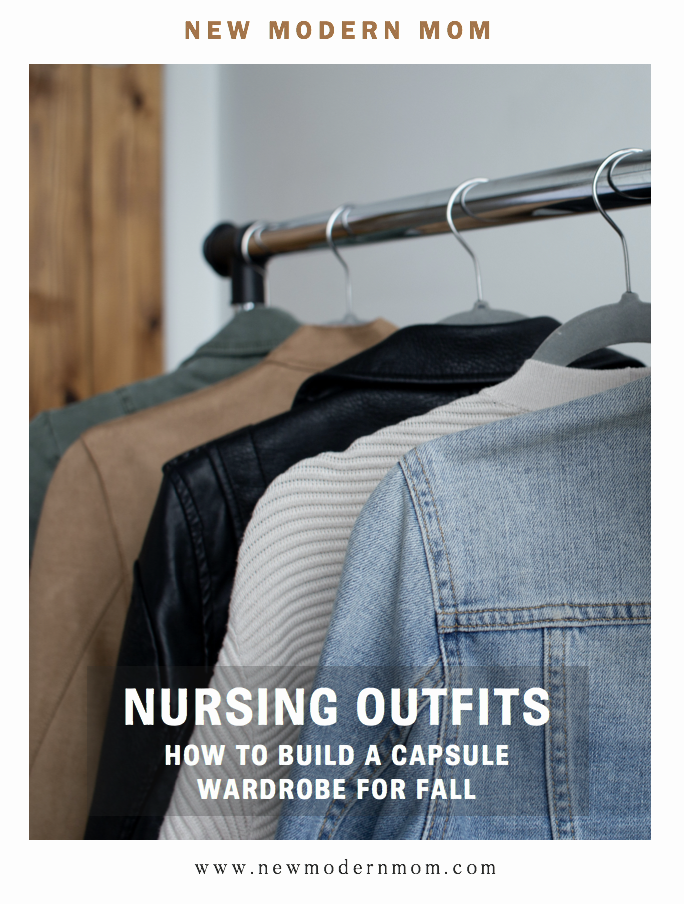 Nursing Outfits: Fall Capsule Wardrobe for the Modern Mom