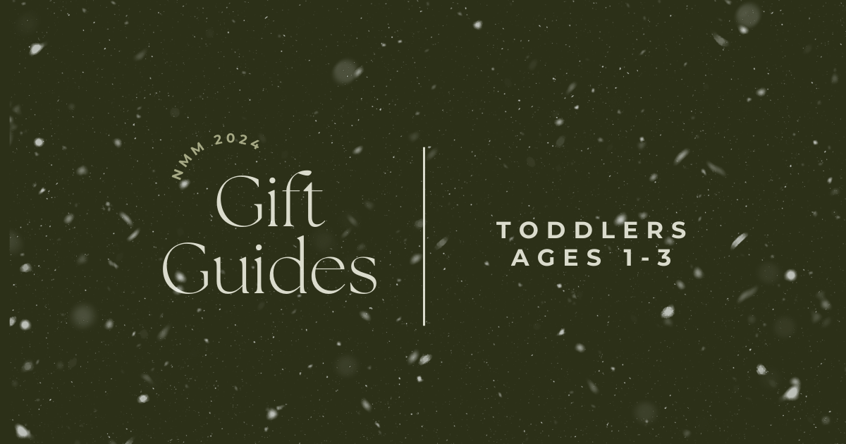 Gift Guide for Toddlers 1-3