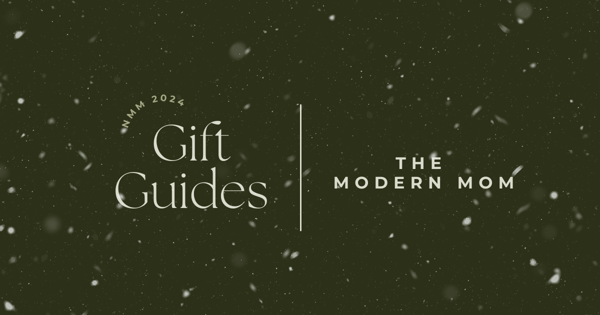 Gift Guide for the Modern Mom